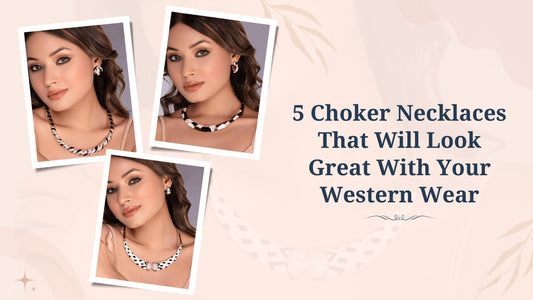5 Choker Necklaces That Will Look Great With Your Western Wear