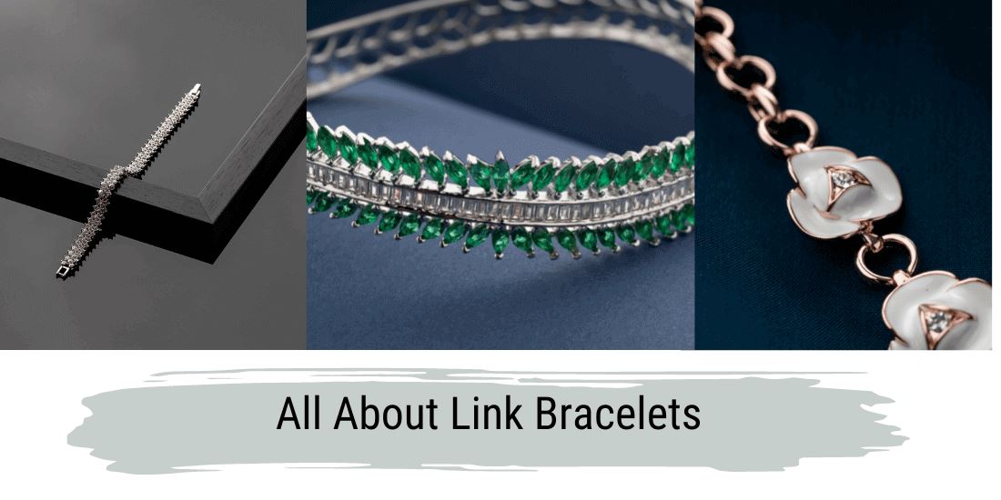 All About Link Bracelets
