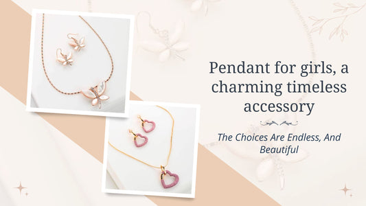 Pendant for girls, a charming timeless accessory