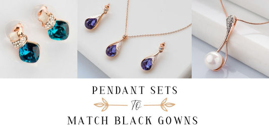 Pendant Sets To Match Your Black Gowns