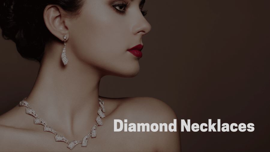 Shine Bright Like a Diamond: Types and Designs of Diamond Necklaces